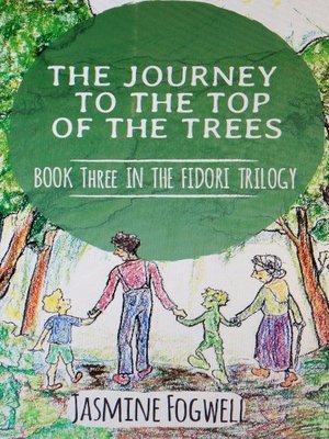 cover image of The Journey to the Top of the Trees